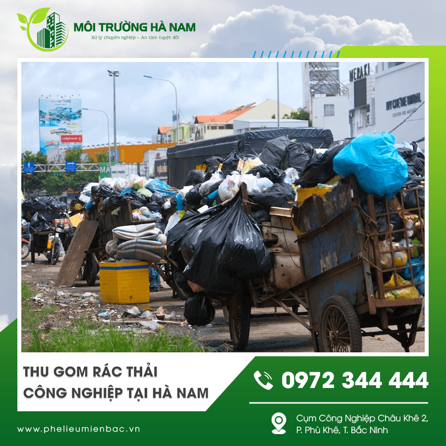Thu gom và vận chuyển rác thải công nghiệp tại Hà Nam an toàn Thu gom và vận chuyển rác thải công nghiệp tại Hà Nam an toàn