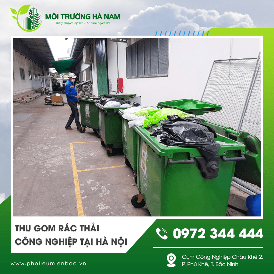Đơn vị thu gom rác thải công nghiệp Hà Nội giá tốt Đơn vị thu gom rác thải công nghiệp Hà Nội giá tốt