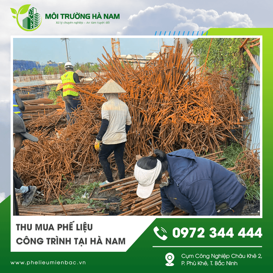 Thu mua phế liệu công trình tại Hà Nam thu gom sắt thép Thu mua phế liệu công trình tại Hà Nam thu gom sắt thép