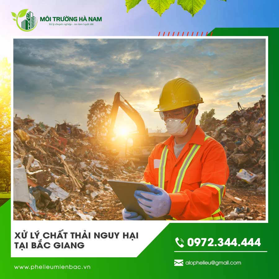 Xử lý chất thải nguy hại tại Bắc Giang