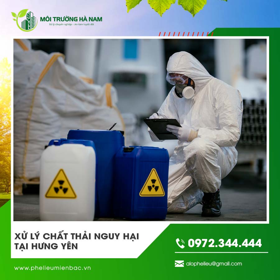 Quy trình xử lý chất thải nguy hại tại Hưng Yên
